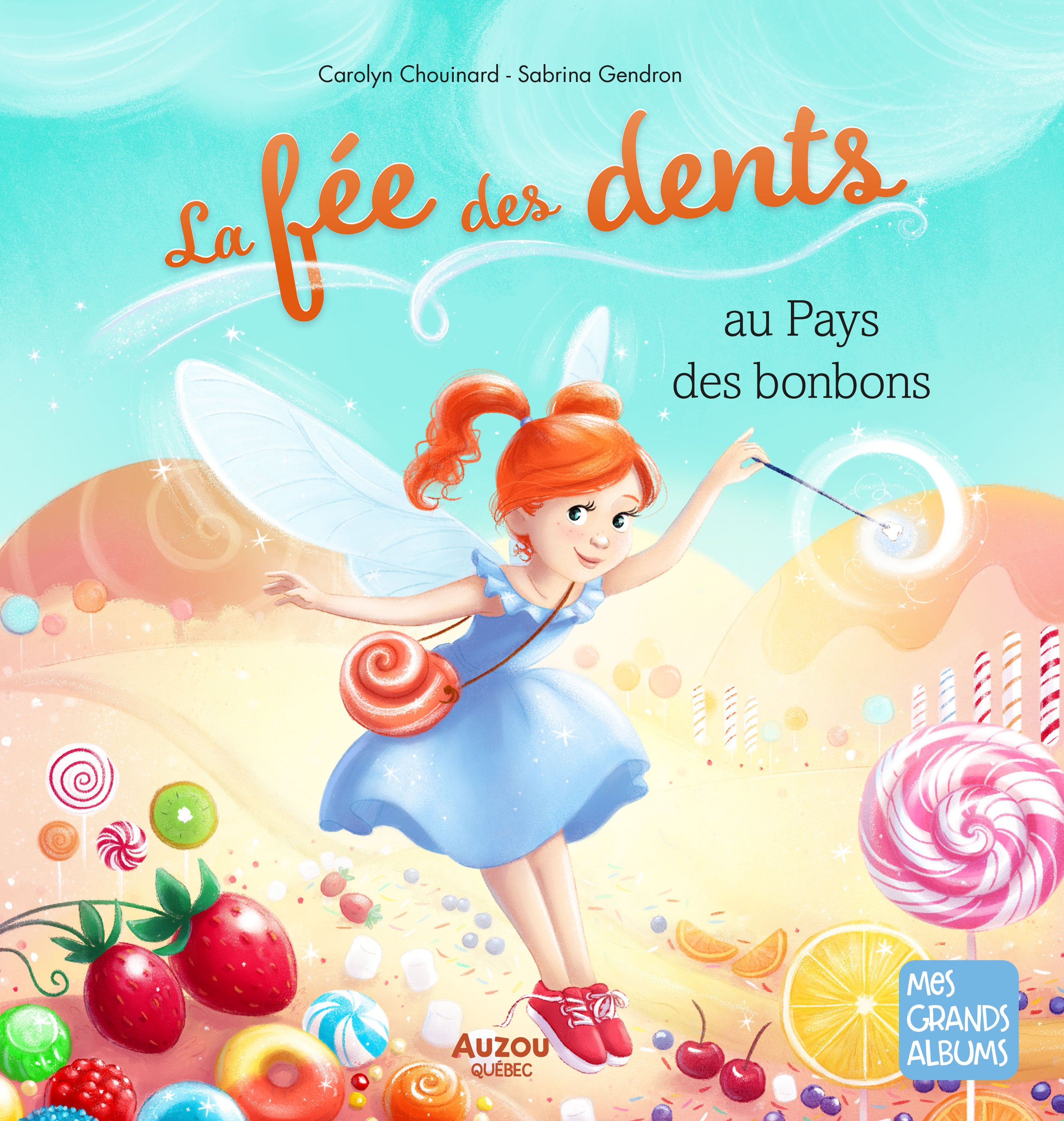Couverture de La fée des dents au Pays des bonbons
