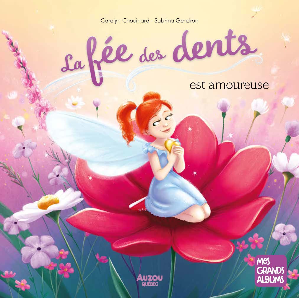 Couverture de La fée des dents est amoureuse