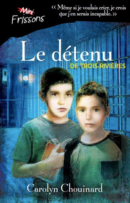 Couverture de Le détenu de Trois-Rivières