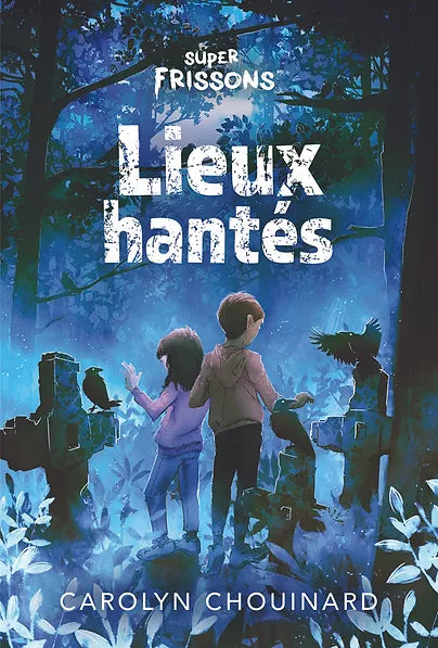Couverture de Lieux hantés