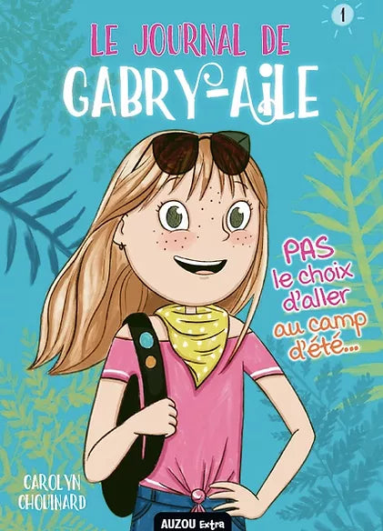 Couverture de Pas le choix d'aller au camp d'été...
