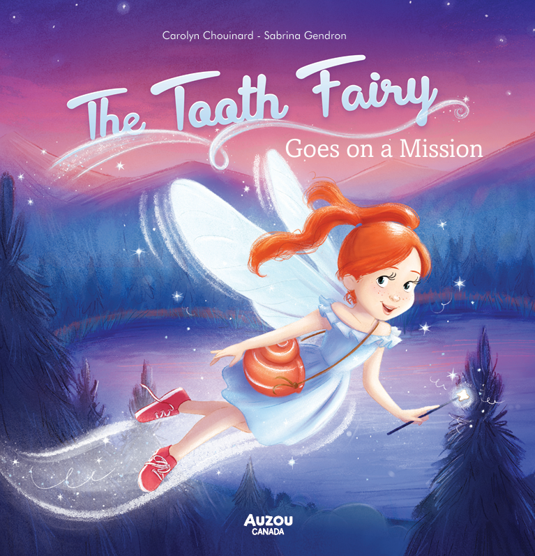 Couverture de The Tooth Fairy Goes on a Mission!